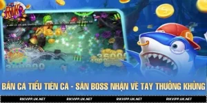 Bắn Cá Tiểu Tiên Cá - Săn Boss Nhận Về Tay Thưởng Khủng